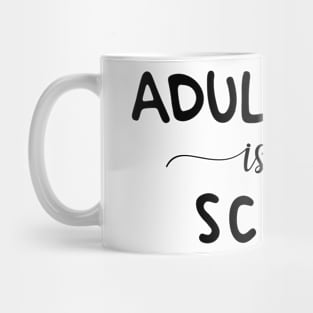 Adulthood humour typography design Mug